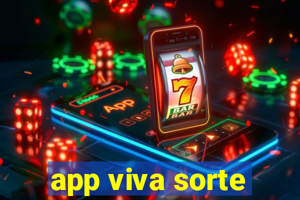 app viva sorte